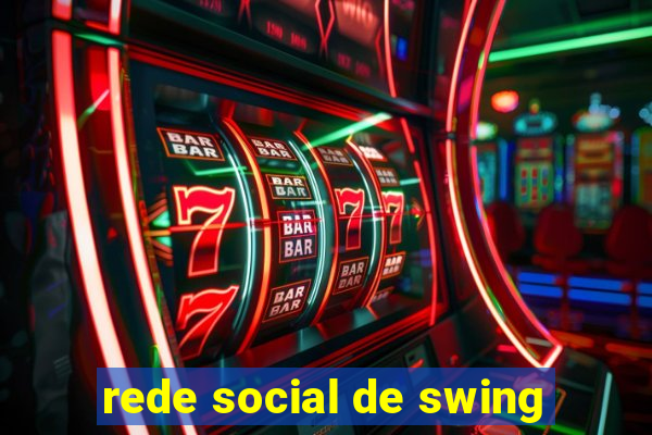 rede social de swing